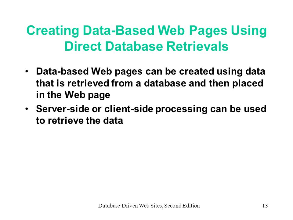 Creating Data-Based Web Pages Using Direct Database Retrievals
