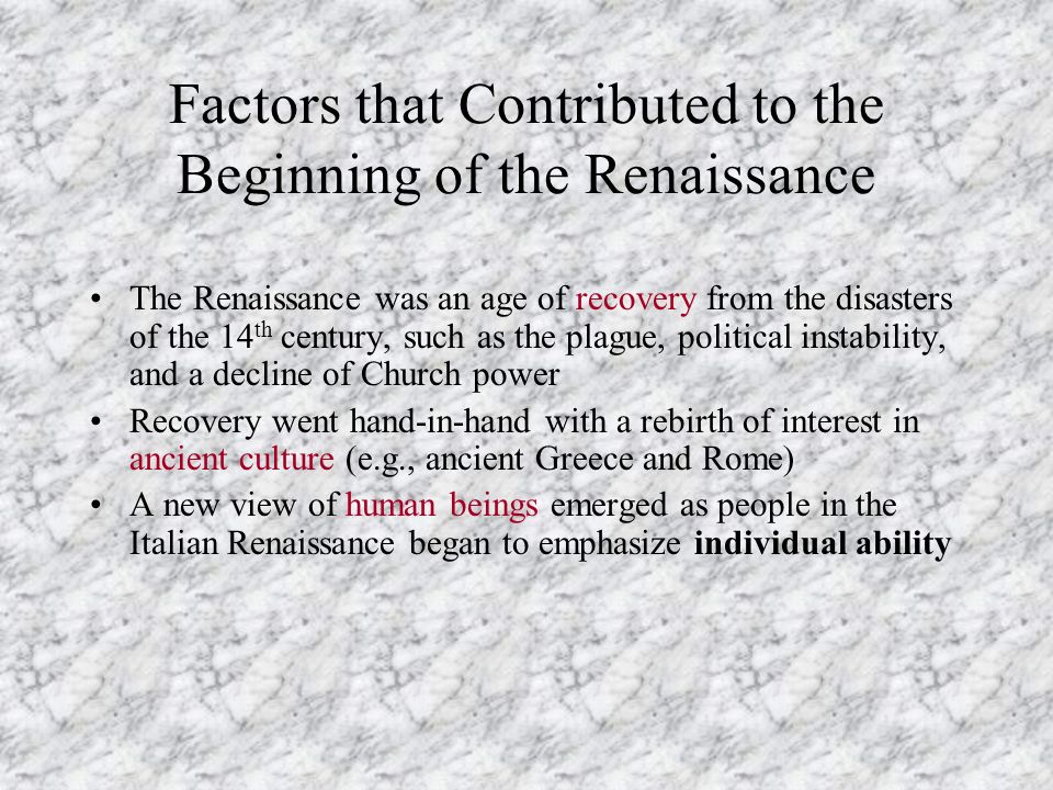Factors that Contributed to the Beginning of the Renaissance