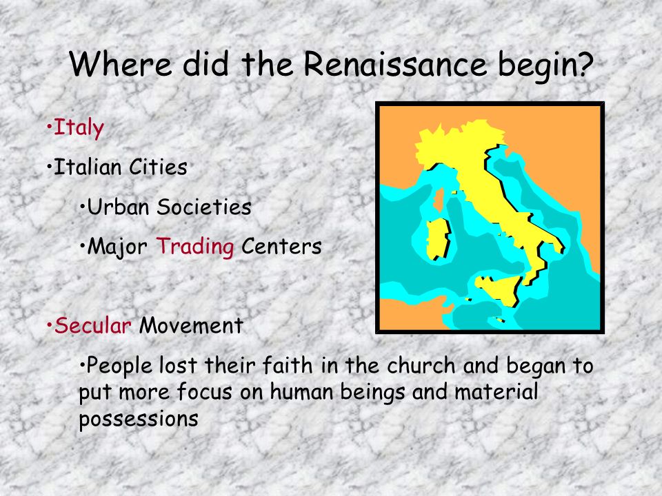 Where did the Renaissance begin