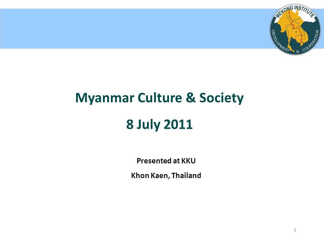 Myanmar Culture Society Ppt Download