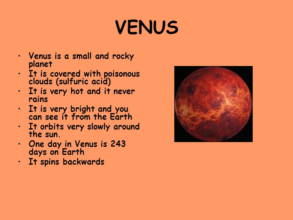 VENUS Venus is a small and rocky planet