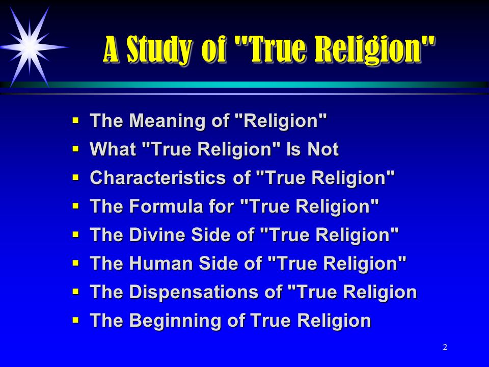 what is the real true religion