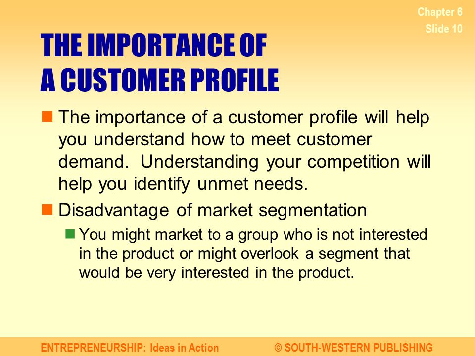 THE IMPORTANCE OF A CUSTOMER PROFILE