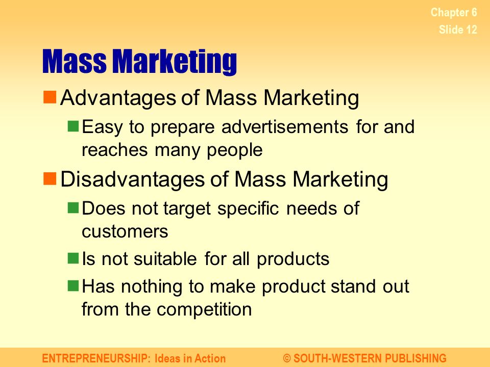 Mass Marketing Advantages of Mass Marketing