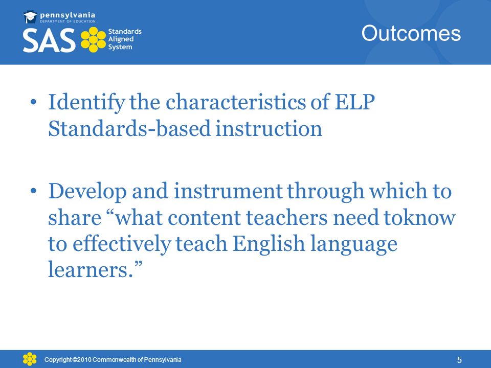 Identify the characteristics of ELP Standards-based instruction