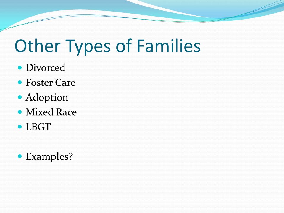 Other Types of Families