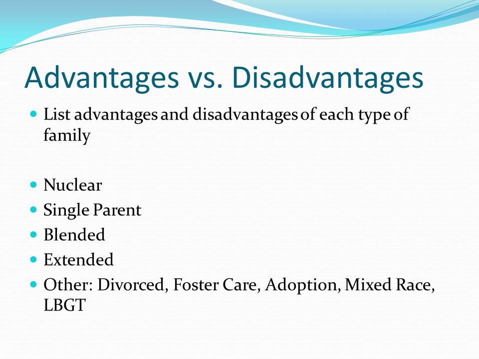 Advantages vs. Disadvantages