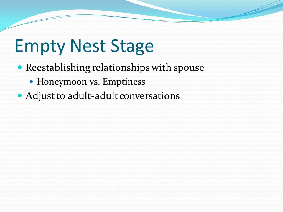 Empty Nest Stage Reestablishing relationships with spouse
