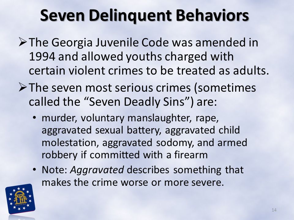Seven Delinquent Behaviors