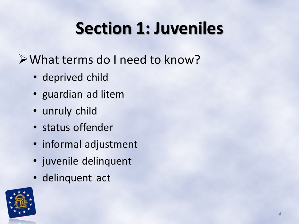 Section 1: Juveniles What terms do I need to know deprived child