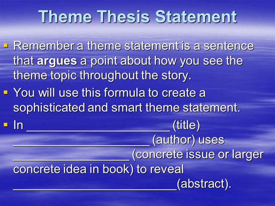 Theme Thesis Statement