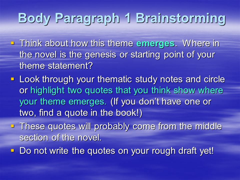 Body Paragraph 1 Brainstorming