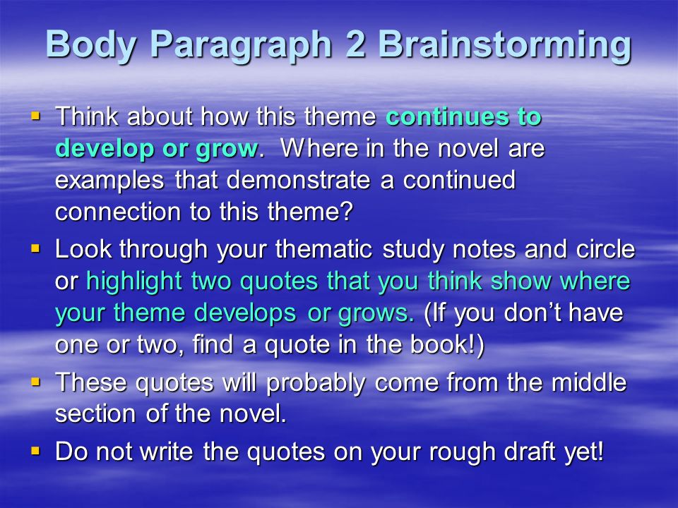 Body Paragraph 2 Brainstorming