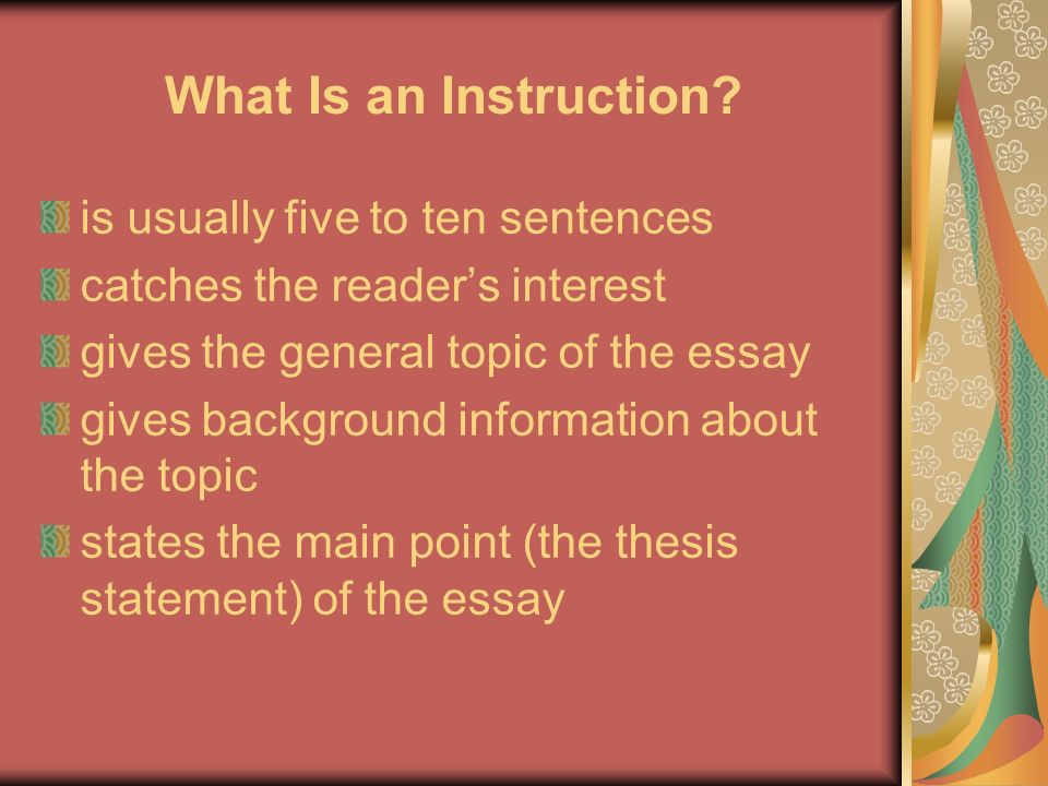 What Is an Instruction is usually five to ten sentences