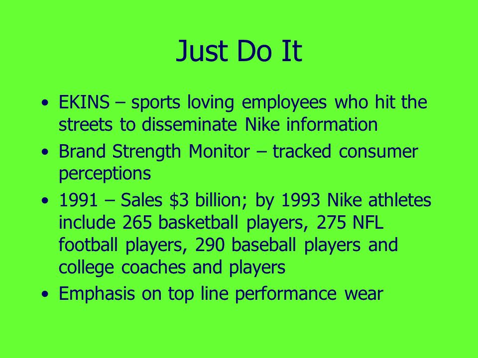 Nike “Just Do It”. - ppt download