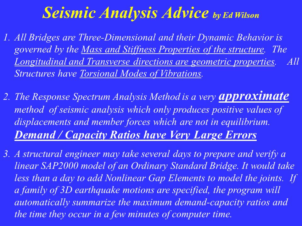 Seismic Analysis Advice by Ed Wilson