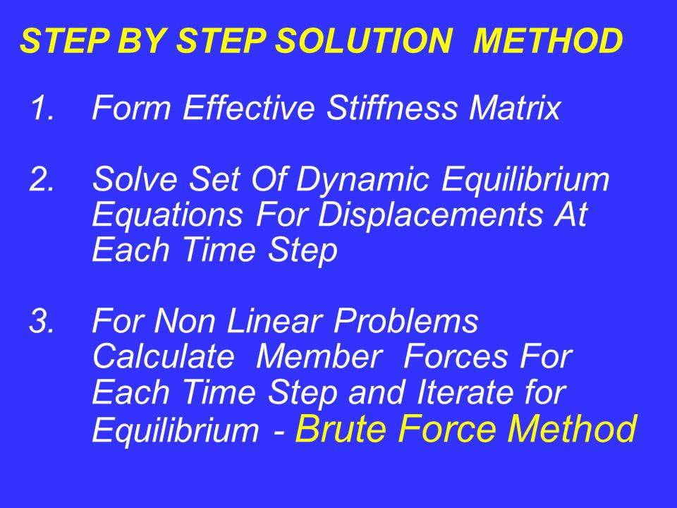 STEP BY STEP SOLUTION METHOD