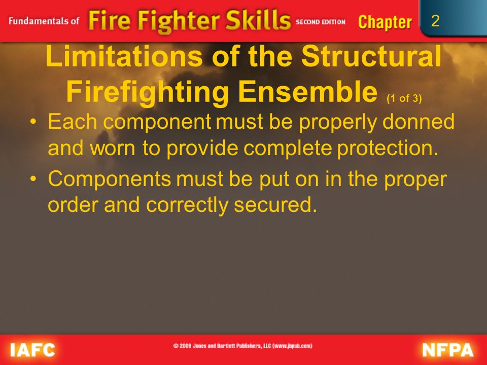 Limitations of the Structural Firefighting Ensemble (1 of 3)