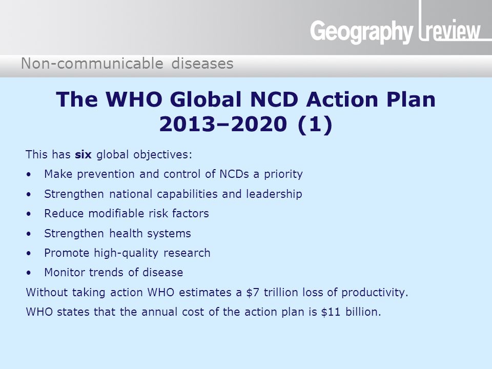 The WHO Global NCD Action Plan 2013–2020 (1)