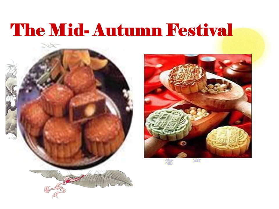 The Mid- Autumn Festival