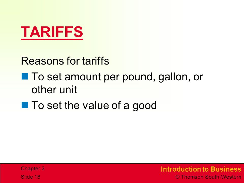 TARIFFS Reasons for tariffs