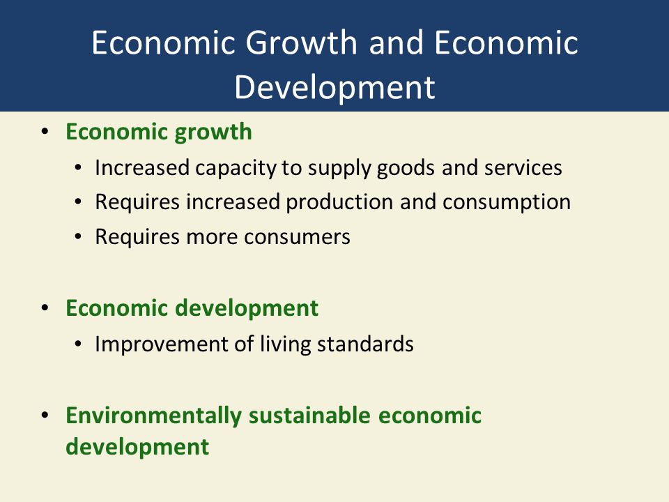Economic Growth and Economic Development