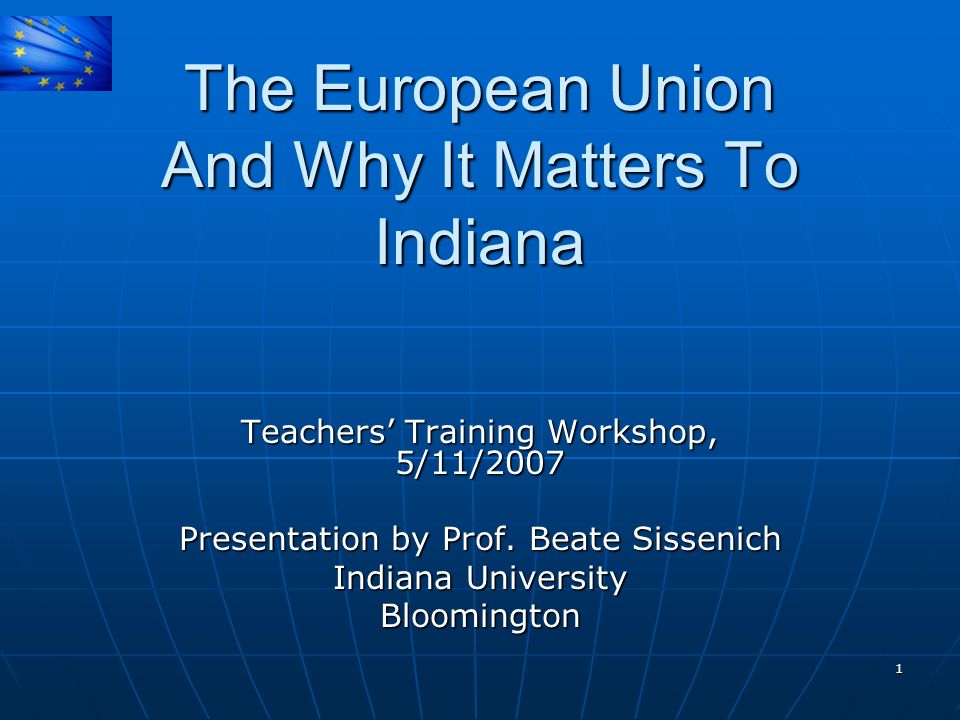 The European Union And Why It Matters To Indiana