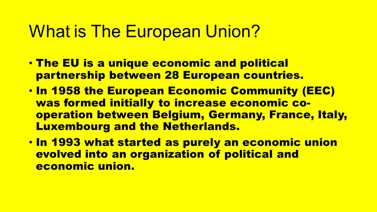 What is The European Union