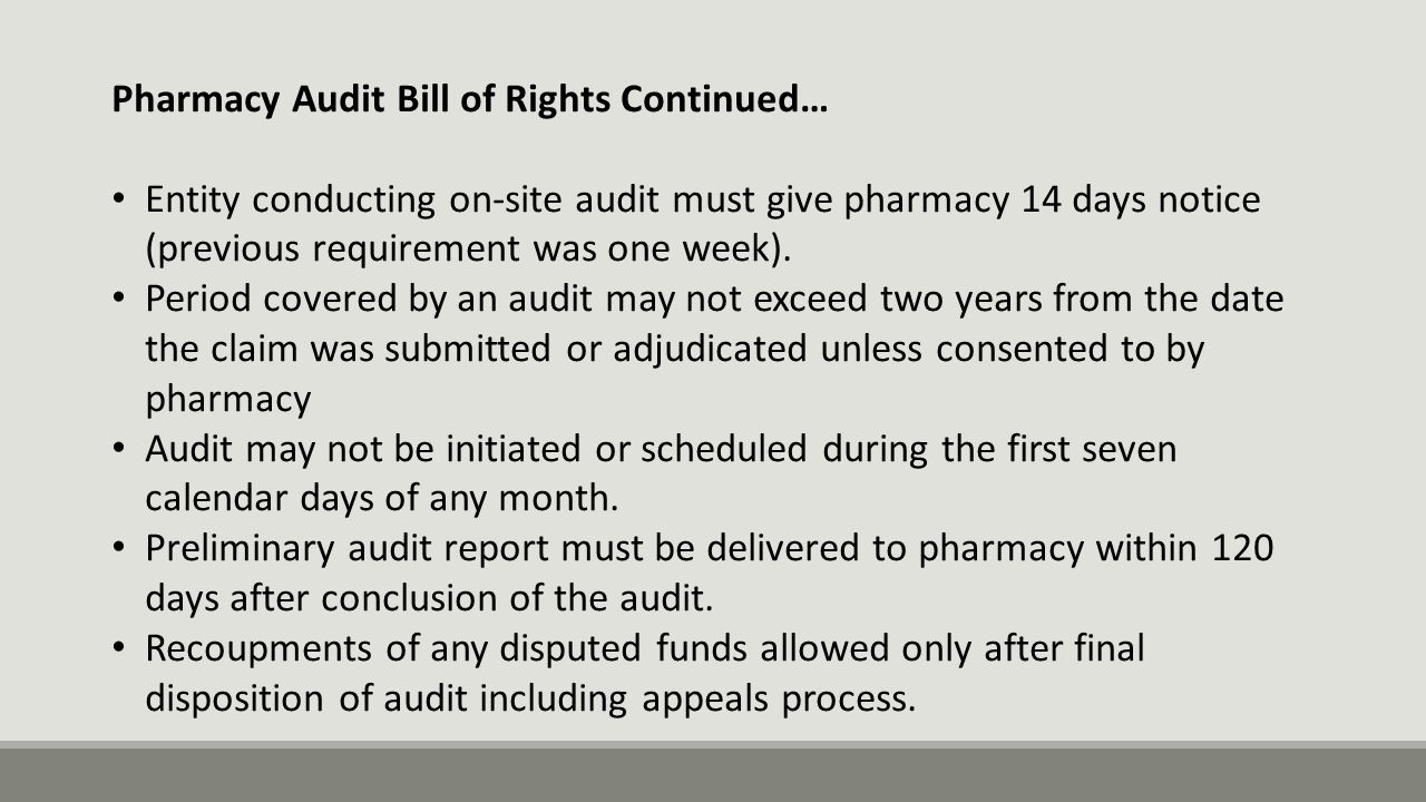 Pharmacy Audit Bill of Rights Continued…