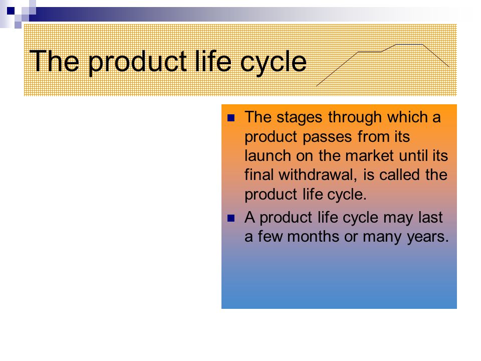 The product life cycle