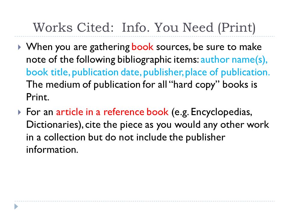 Works Cited: Info. You Need (Print)