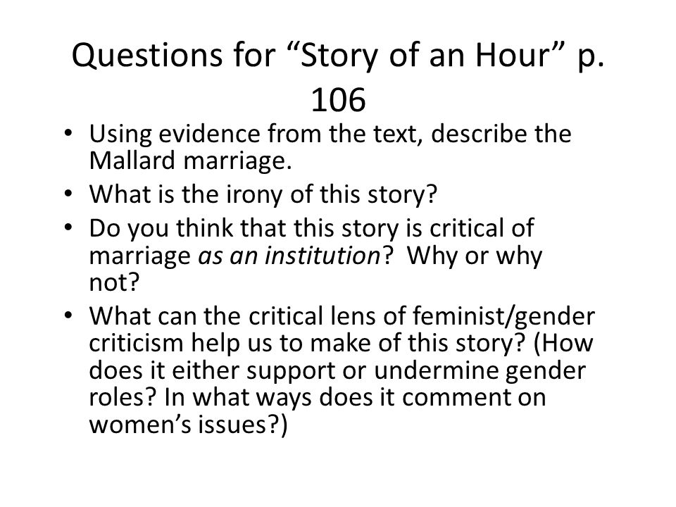 Questions for Story of an Hour p. 106