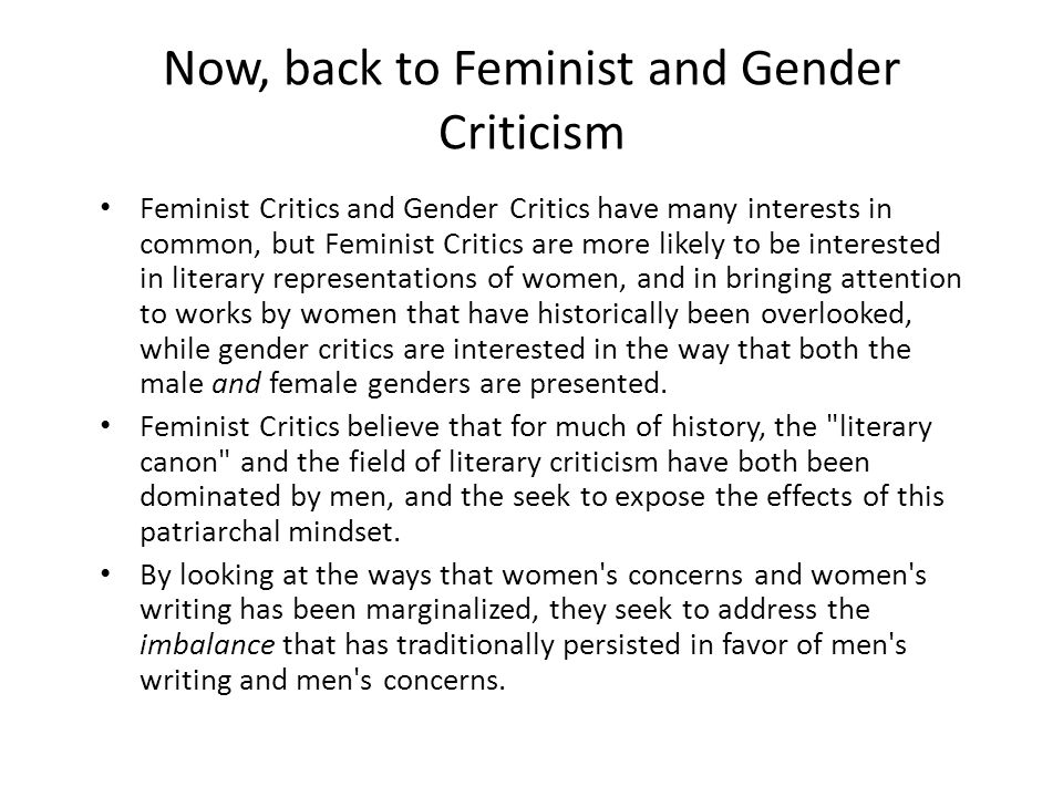 Now, back to Feminist and Gender Criticism
