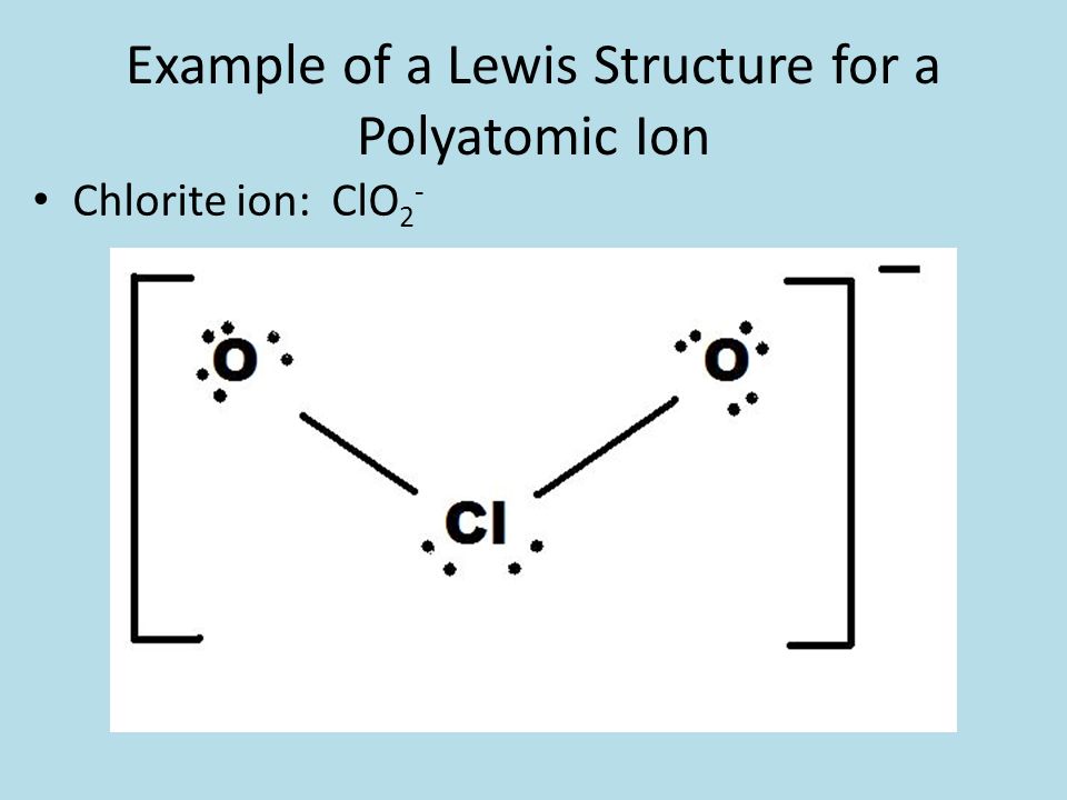Example of a Lewis Structure for a Polyatomic Ion.