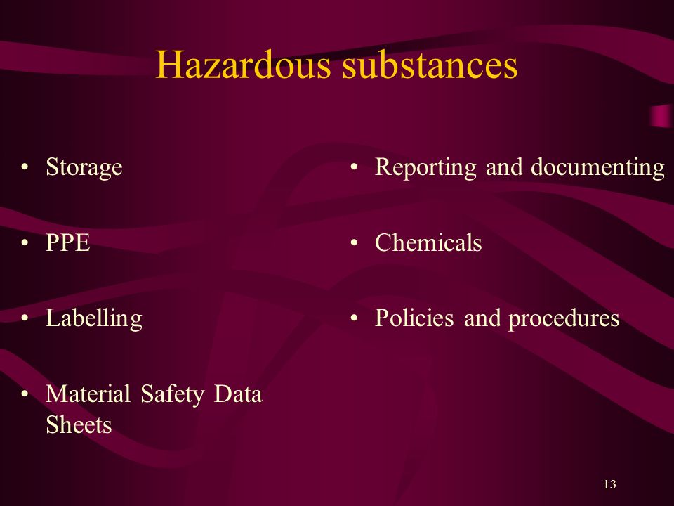 Hazardous substances Storage PPE Labelling Material Safety Data Sheets