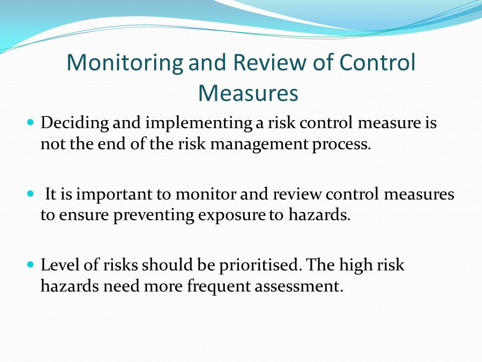 Monitoring and Review of Control Measures