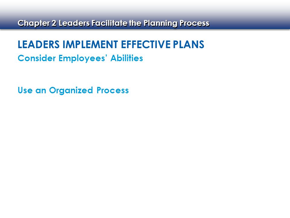 Leaders Implement Effective Plans
