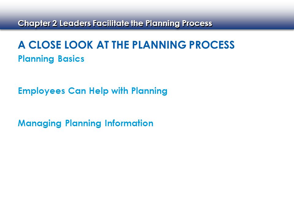 A Close Look at the Planning Process