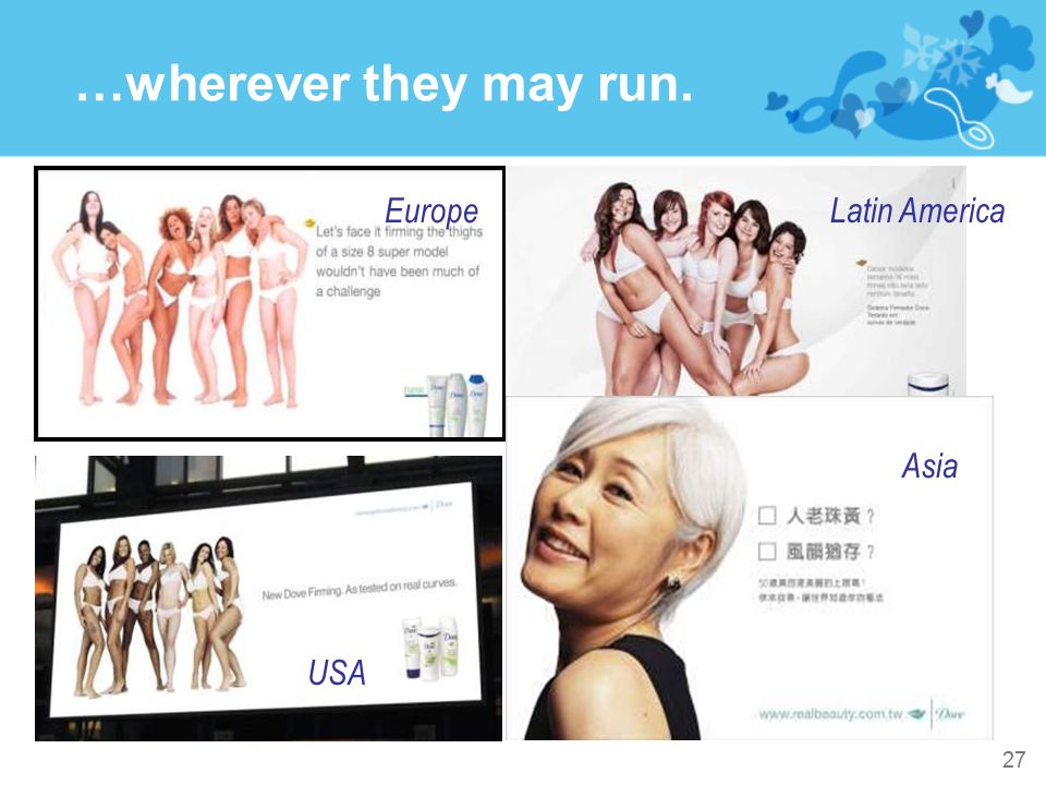 …wherever they may run. Europe Latin America Asia USA