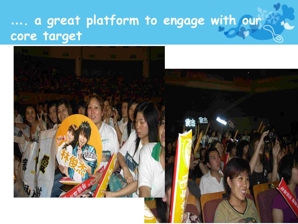 …. a great platform to engage with our core target