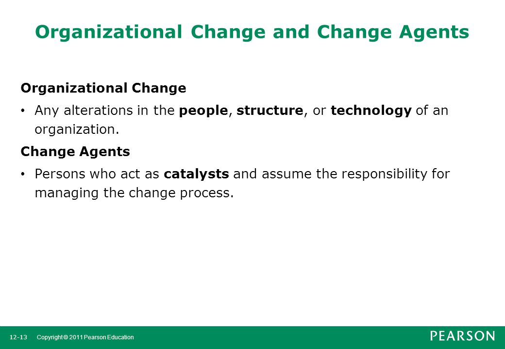 Organizational Change and Change Agents