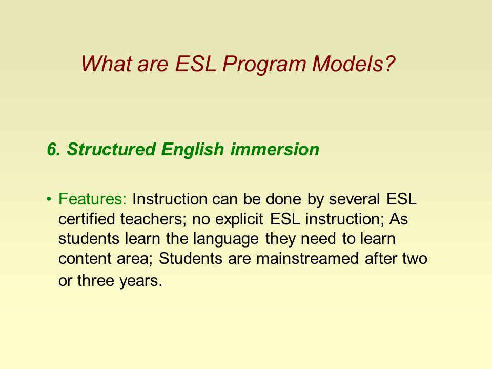 What are ESL Program Models