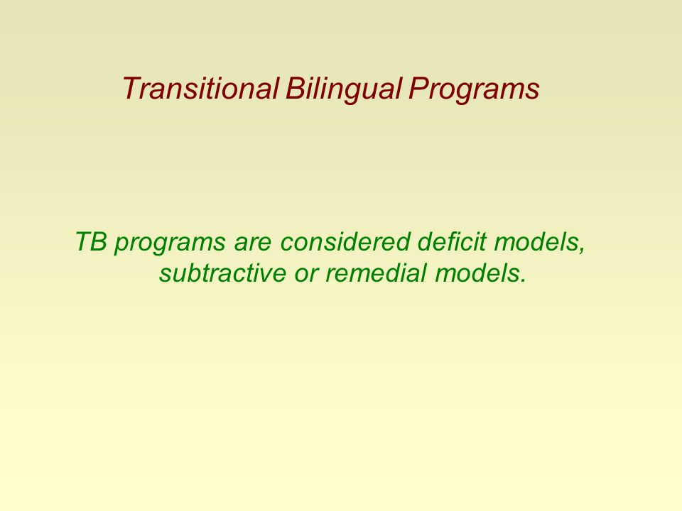 Transitional Bilingual Programs