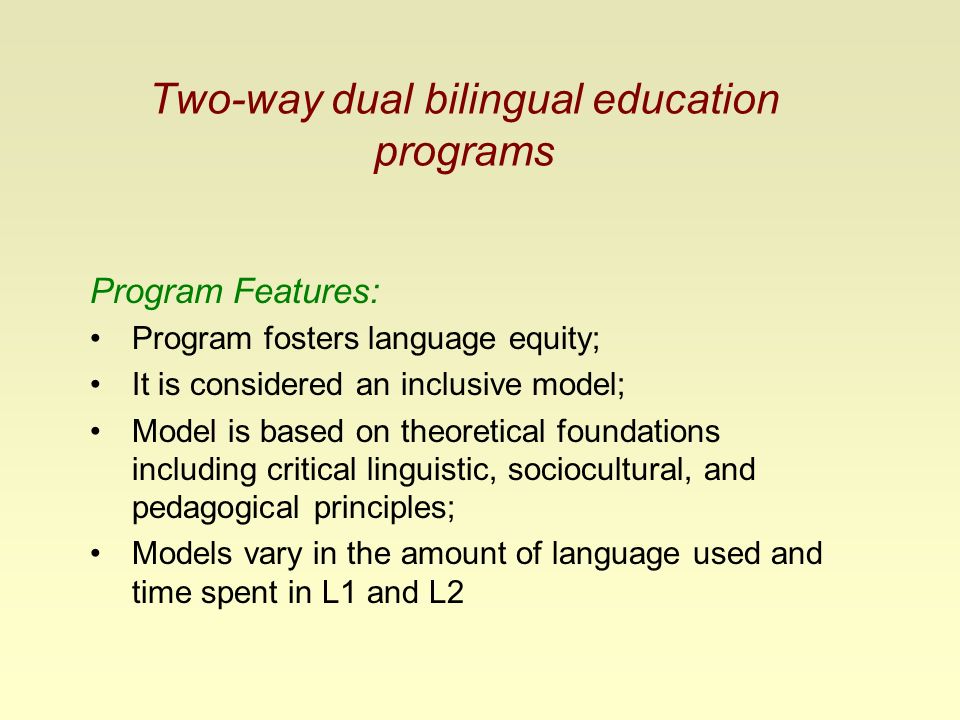 Two-way dual bilingual education programs