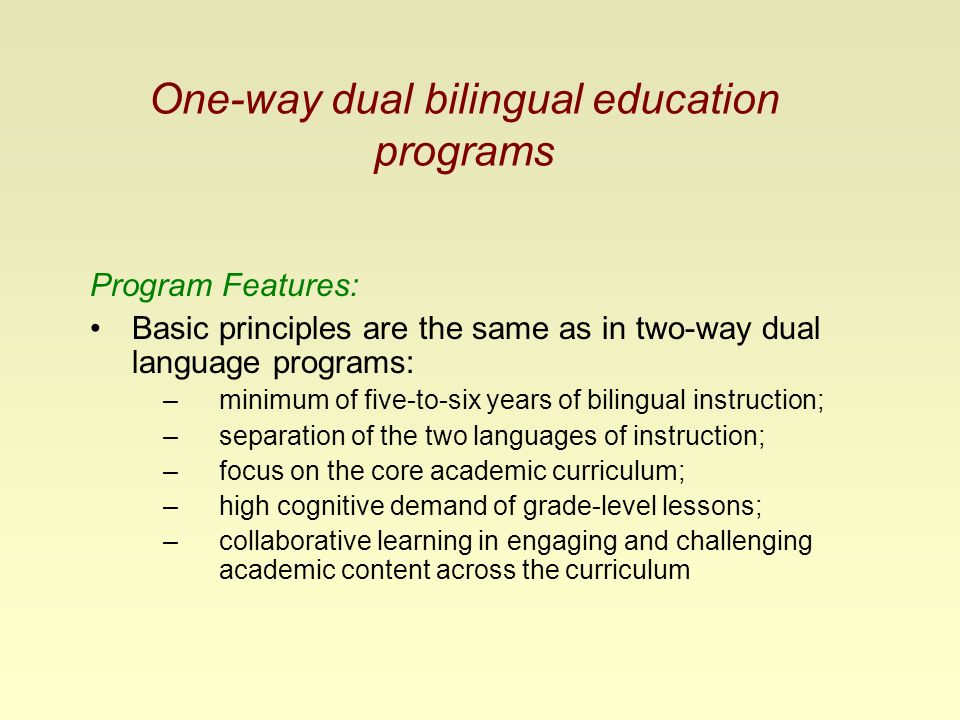 One-way dual bilingual education programs