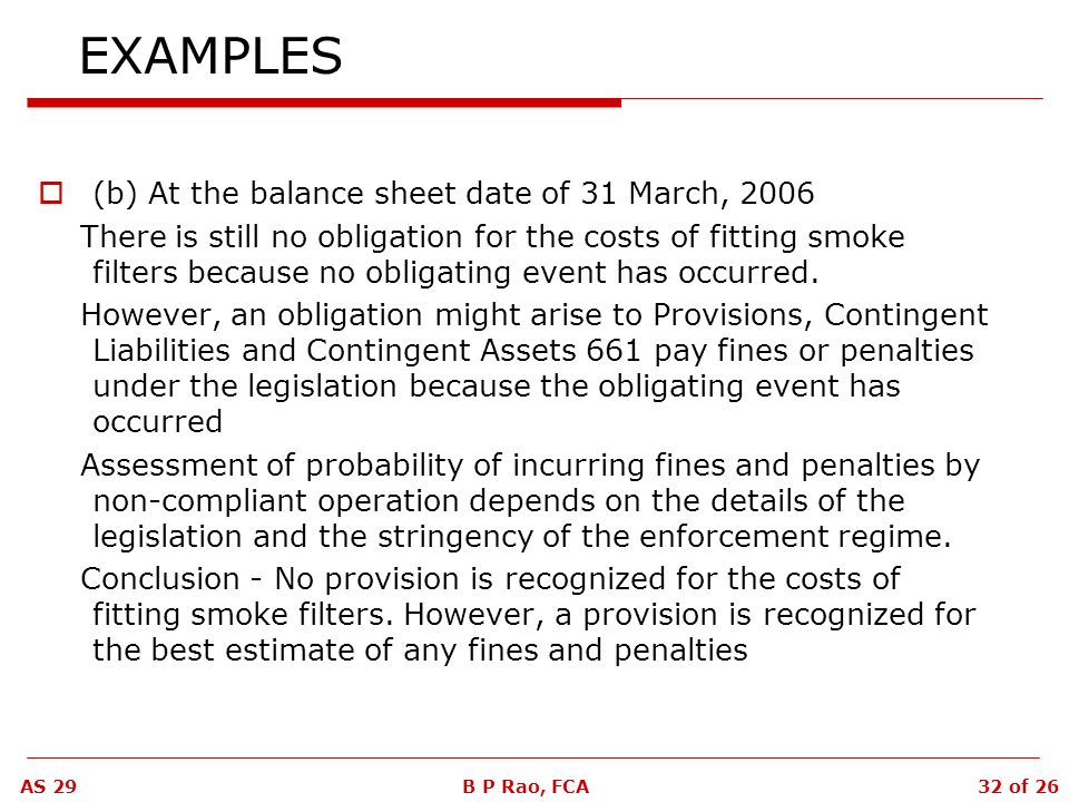 Accounting Standard 29 Provisions Contingent Liabilities And Contingent Assets B P Rao Fca Ppt Video Online Download