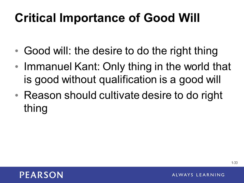 Critical Importance of Good Will