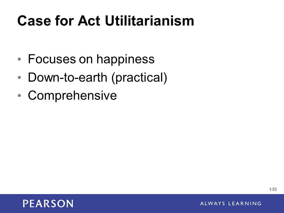 Case for Act Utilitarianism
