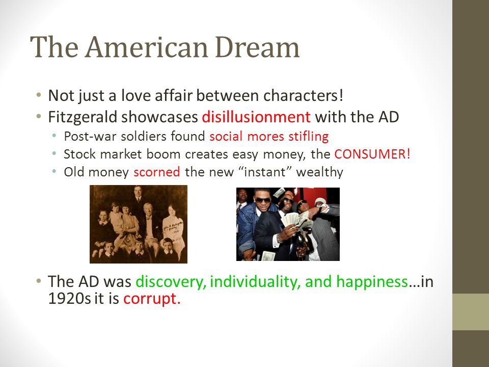 The American Dream Not just a love affair between characters!