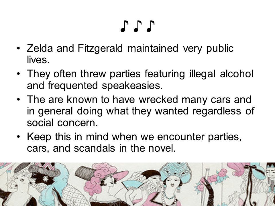 ♪ ♪ ♪ Zelda and Fitzgerald maintained very public lives.